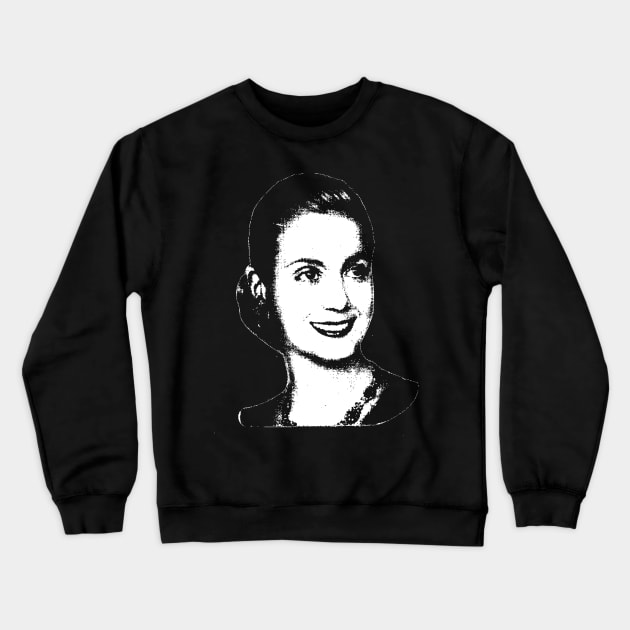 Eva "Evita" Perón Crewneck Sweatshirt by truthtopower